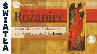 20062024 czwartek 2030 Różaniec ze św Michałem Archaniołem o unikaniu zagrożeń duchowych [upl. by Arednaxela]