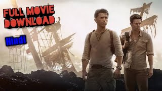 Uncharted Full Movie In Hindi Download HD [upl. by Aneloaup]