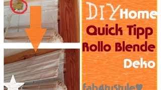 ☼ DIY Home Quick Tipp Rollo Fenster ☼ [upl. by Ledoux]