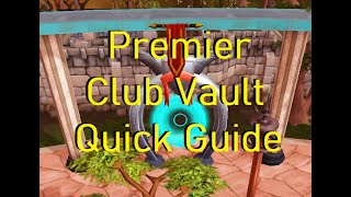 Premier Club Vault Quick Guide  Iron Friendly Monthly MiniGame [upl. by Scottie297]