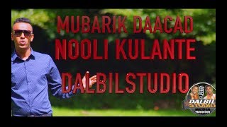 HEESTII NOOLI KULANTE MUBAARIK DAACAD JAWAABTII NABAD GALYO ® DALBILSTUDIO [upl. by Yssep469]