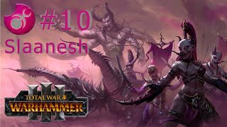 Total War WARHAMMER III  Slaanesh 10  Kanonobijec [upl. by Yonatan]