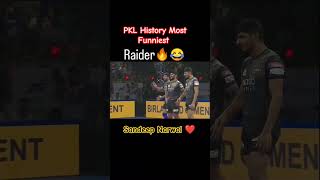 PKl History Most Funniest Raider 😅  kabaddi prokabaddi prokabaddileague pkl11 sandeepnarwal [upl. by Opaline]