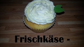 Frischkäse  Buttercreme  Grundrezept [upl. by Elinnet]