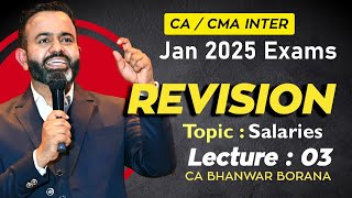 CACMA Inter  Jan25 Revisions l Salary l CA BB l Part  3 [upl. by Neumeyer]