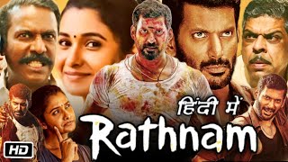 Rathnam Full HD 1080p Movie in Hindi Review and Facts  Vishal  Priya Bhavani  Yogi Babu [upl. by Agnesse]