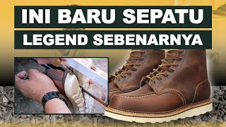 SEPATU LEGEND INI KAN YANG KALIAN TUNGGU  BEDAH SEPATU REDWING 1907 [upl. by Eugine]