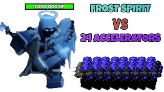 Frost Spirit VS 24 Accelerators  Roblox TDS [upl. by Aseret]