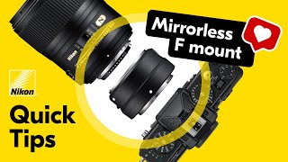 Nikon Quick Tips  How to Use DSLR Lenses on Nikon Z Series Mirrorless Cameras [upl. by Pearla892]