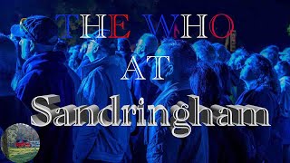 Sandringham  The Who Concert August 2023 [upl. by Erasaec]