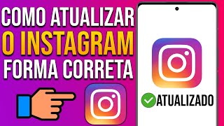 COMO ATUALIZAR O INSTAGRAM 2024 [upl. by Nivram]