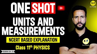 Unit and Measurements One Shot Physics  Class 11th Physics NCERT Based Explanation By Ashu Sir [upl. by Macur]