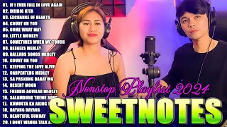 NONSTOP NEW PLAYLIST 2024💖SWEETNOTES MUSIC💖LOVE SONG MEDLEY💖SWEETNOTES LIVE With lyrics [upl. by Mastrianni167]