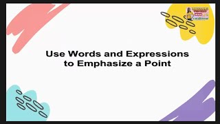 Use Words and Expressions to Emphasize a Point [upl. by Teemus85]