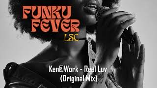 KenWork  Reel Luv Original Mix [upl. by Ydospahr]