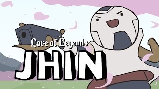 Lore of Legends Jhin the Virtuoso [upl. by Attelrahs]