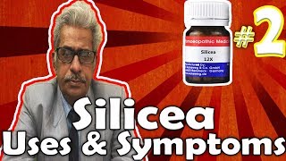 Silicea Part 2  Uses and Symptoms in Homeopathy by Dr PS Tiwari [upl. by Cuhp]