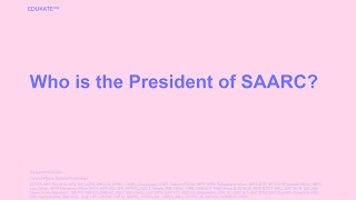 Who is the President of SAARC [upl. by Elleirol]