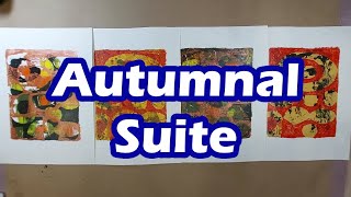 Autumnal Suite  Fun with a Gelli Plate [upl. by Yeoz]