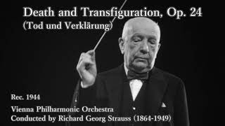 R Strauss Death and Transfiguration R Strauss amp VPO 1944 R シュトラウス「死と変容」自演 [upl. by Mirna818]