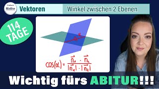 WINKEL zwischen 2 EBENEN in KOORDINATENFORM  Wichtig fürs ABI [upl. by Brey890]