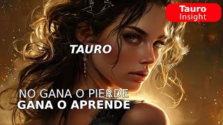 Tauro no gana o pierde gana o aprende [upl. by Amle148]