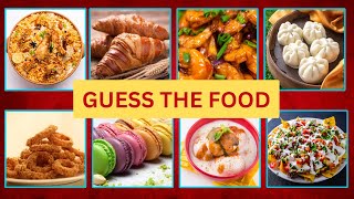 Guess The Food Popular Foods amp Meals  How Many FoodMeals Can You Guess [upl. by Bernardine319]