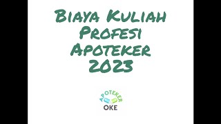 Biaya Kuliah Profesi Apoteker 2023 [upl. by Odlauso]