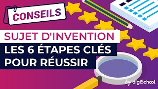 Sujet dinvention  les 6 étapes clés pour réussir [upl. by O'Connor]