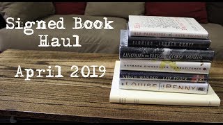 Signed Book Haul  April 2019 [upl. by Yolanda531]