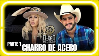 DIEGO HERRERA quotLAS SUERTES DE UN CHARRO DE ACEROquot PARTE 1 I IngridLazper [upl. by Maura750]