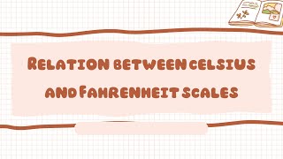 The Relation between celsius and Fahrenheit sclaes is [upl. by Moreen961]