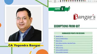 Exemptions from GST  Lecture 1  CA Nov 2023 Exams by CA Yogendra Bangar [upl. by Kanal842]