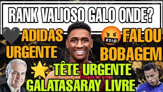 ✅TETÊ NO GALO🌟VALIOSO ELENCO POSIÇÃO🖤ADIDAS URGENTE🎭MARLON ABSURDO ÚLTIMAS NOTÍCIAS ATLÉTICO GALO [upl. by Bat198]