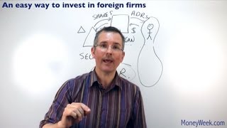 An easy way to invest in foreign firms  MoneyWeek Investment Tutorials [upl. by Honig]