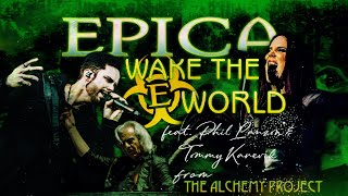 EPICA  Wake The World Feat Phil Lanzon amp Tommy Karevik [upl. by Ahsienak]