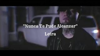 Nunca Te Pude Alcanzar  GERA MX  LETRA [upl. by Epuladaugairam]