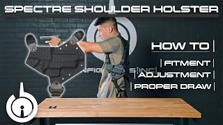 How To  Spectre Shoulder Holster Setup Adjustment and the Draw [upl. by Eade]