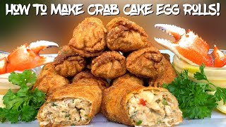 HOW TO MAKE CRAB CAKE EGG ROLLS [upl. by Neltiac]