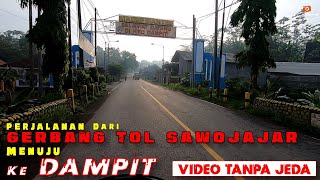 Perjalanan dari Gerbang Tol Sawojajar menuju ke DAMPIT via TUREN [upl. by Venita]