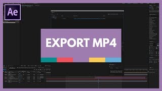 How to Export MP4 File from After Effects [upl. by Akived]