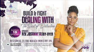 BUILD amp FIGHT DEALING WITH THE SPIRIT OF DISTRACTION  REV JOSANNE ALIBYDYER [upl. by Guod]