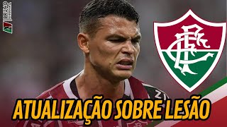 🚨 URGENTE ATUALIZAÇÃO SOBRE THIAGO SILVA  LESÃO [upl. by Daberath]