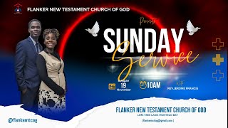 Flanker New Testament Church of God Sunday Worship Service  November 19 2023 [upl. by Ai]