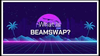 What is BEAMSWAP [upl. by Anaid]