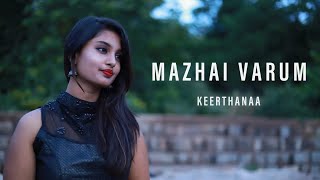 Mazhai Varum  Female cover  Veppam  Keerthanaa  Future Fotography [upl. by Aleinad]