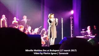 Mireille Mathieu Live at Budapest 2017 HD [upl. by Nnaitsirhc625]