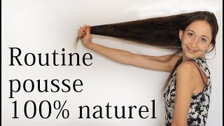 Ma routine spécial REPOUSSE cheveux 100 naturelle et bio [upl. by Newcomb19]