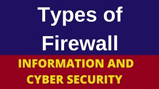 Types of FirewallTypes of firewall in network security  Types of firewall in information security [upl. by Alyos571]