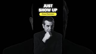 Just show up Chazz Palminteri inspiration motivation personaldevelopment [upl. by Moyers636]